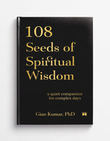 108 Seeds of Spiritual Wisdom: A Quiet Companion for Complex Days - Retail Maharaj