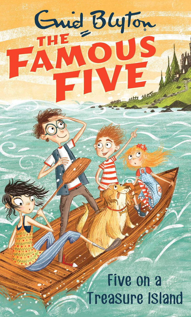 FAMOUS FIVE: 01: FIVE ON A TREASURE ISLAND (STANDARD) - Retail Maharaj