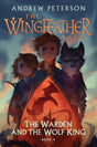 The Warden and the Wolf King: The Wingfeather Saga Book 4 - Retail Maharaj