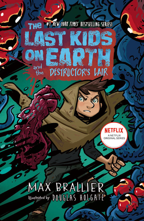 The Last Kids on Earth and the Destructor's Lair: The Last Kids on Earth - Retail Maharaj