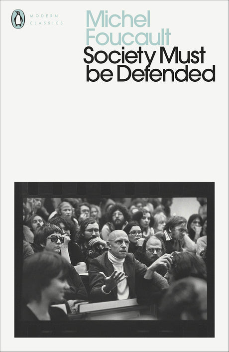 Society Must Be Defended: Lectures at the Collège de France, 1975-76 - Retail Maharaj