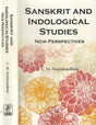 Sanskrit and Indological Studies : New Perspectives - Retail Maharaj
