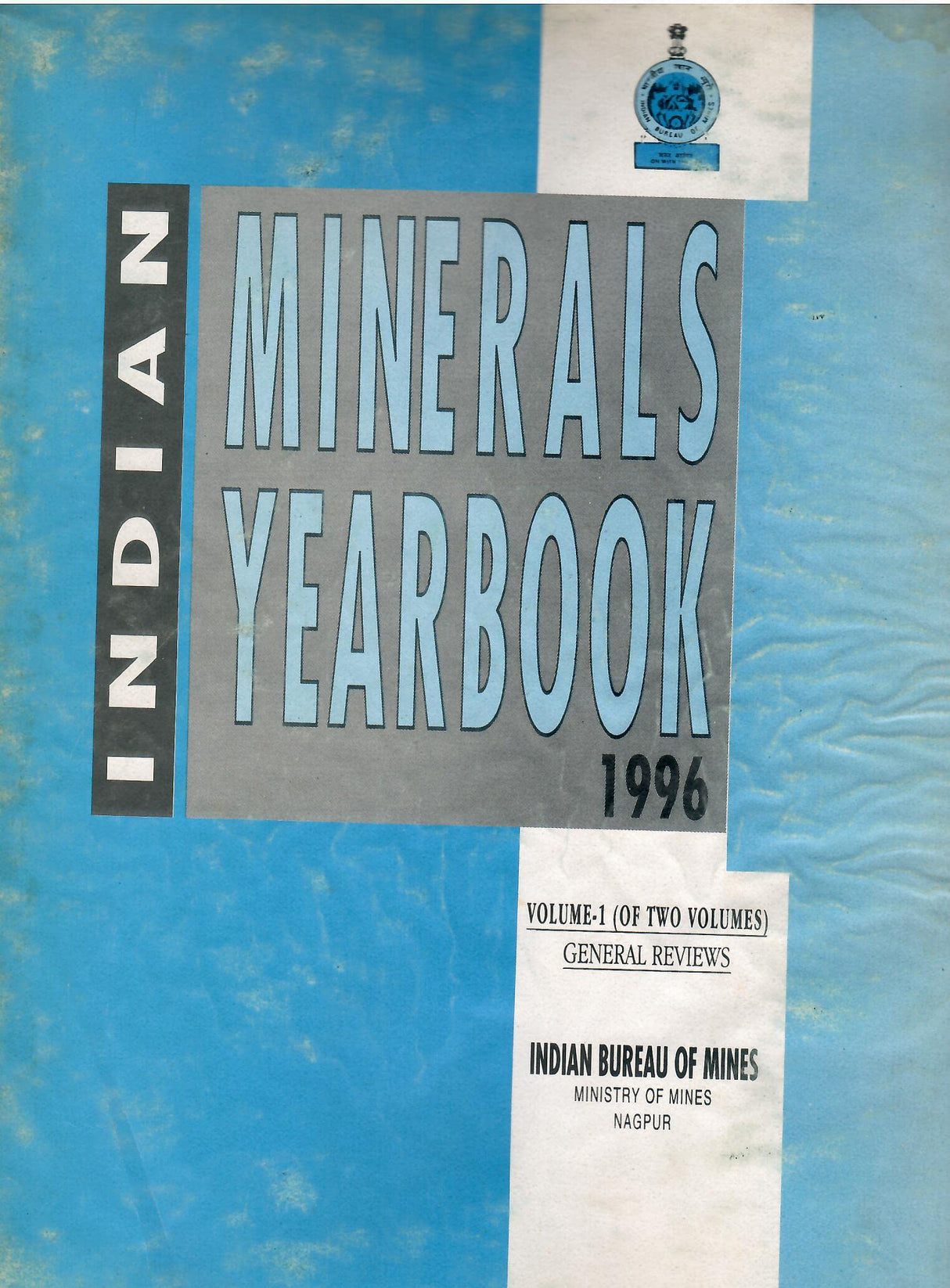 Indian Minerals Yearbook 1996 - Volume I (General Reviews) and Volume II (Mineral Reviews & Foreign Trade) [Hardcover] A N Bose