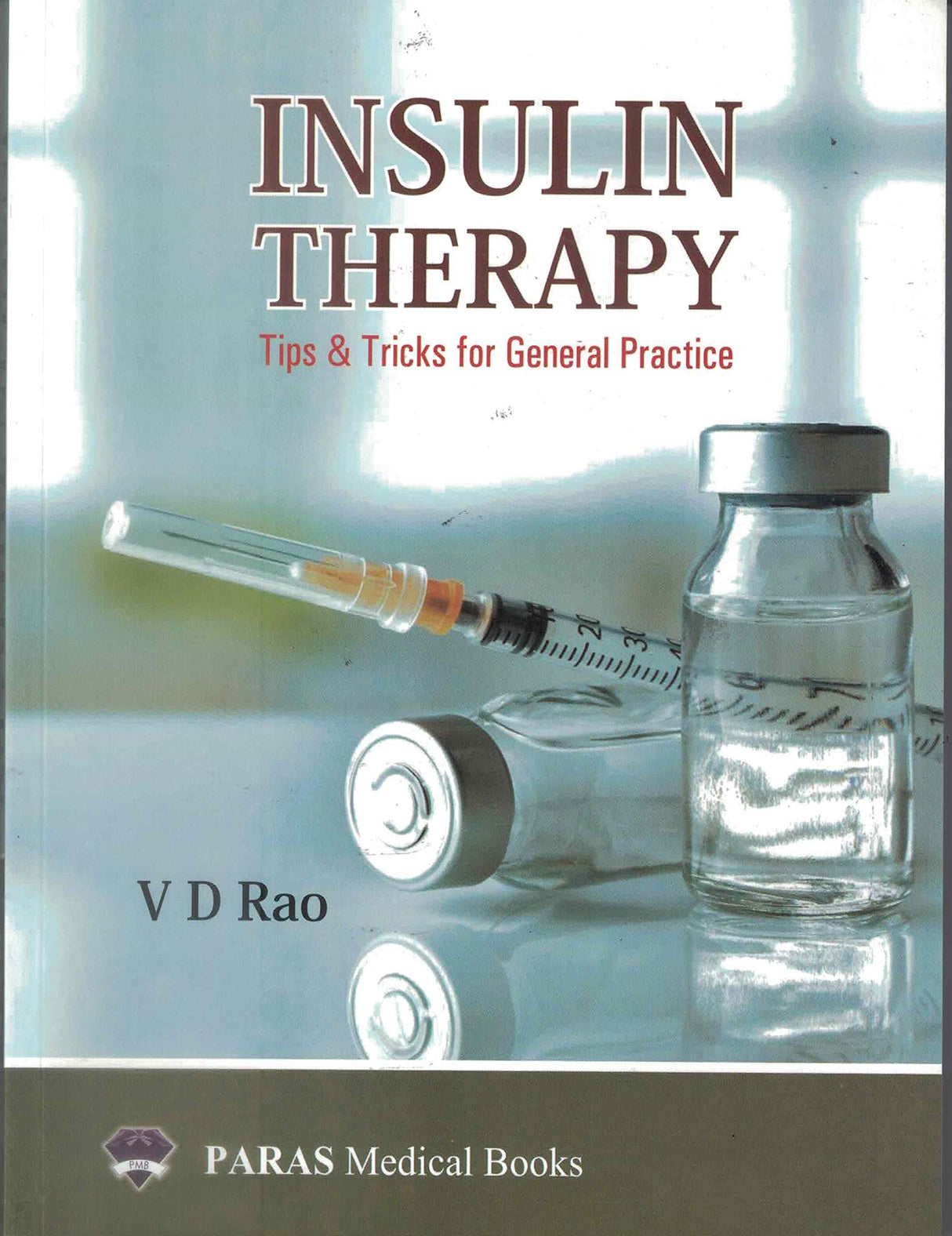 Insulin Therapy, V D Rao - 1st, 2019.0 - Retail Maharaj