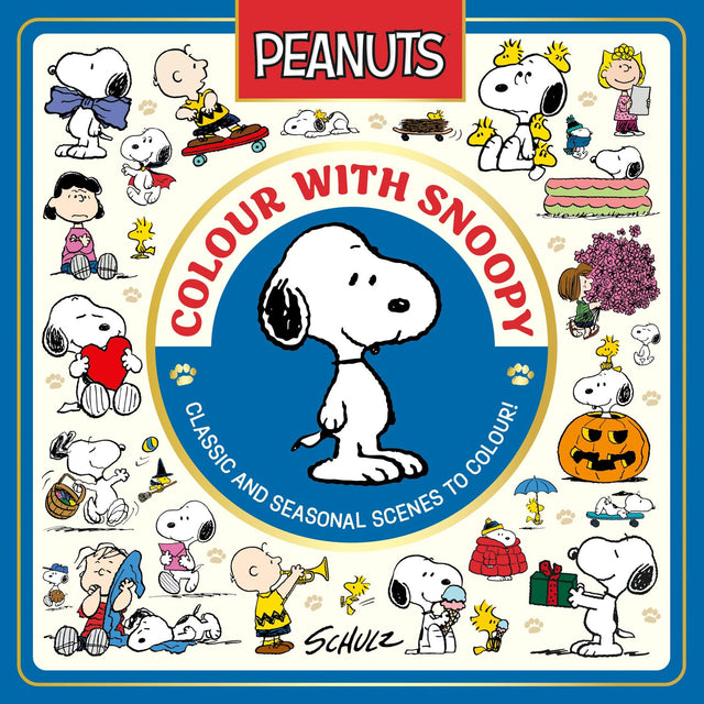Official Peanuts: Colour with Snoopy: ALL NEW, celebrating 75 years of Peanuts, a collection of classic colourings for fans of the film, comics and tv shows - Retail Maharaj