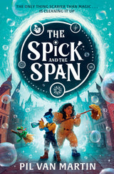 The Spick and the Span: New for 2025, an exciting and magical fantasy adventure for children ages 9-12 - Retail Maharaj