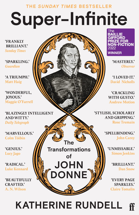 Super-Infinite: The Transformations of John Donne - Winner of the Baillie Gifford Prize for Non-Fiction 2022 - Retail Maharaj