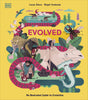 Evolved: An Illustrated Guide to Evolution - Retail Maharaj