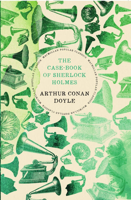 The Case-book of Sherlock Holmes (Macmillan Popular Classics)[Paperback] Arthur Conan Doyle - Retail Maharaj