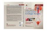 MPUH Video Atlas of Complications in Urologic Surgery, Volume 1 | Laparoscopic Surgery and Endourology | (HB - 2025) - Retail Maharaj