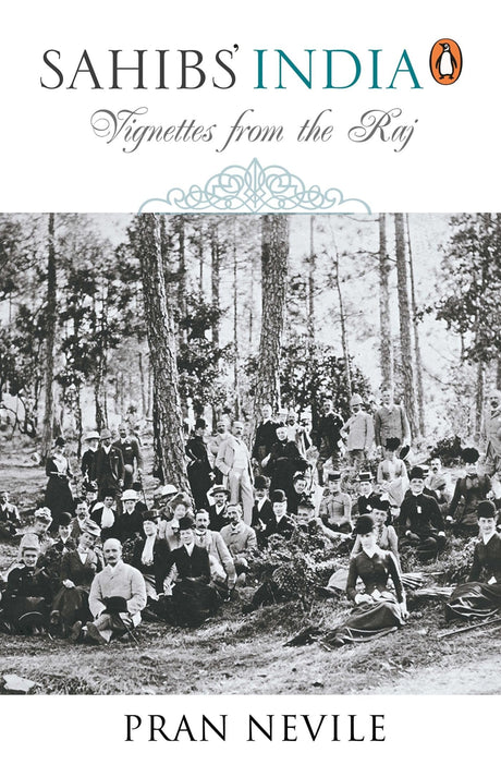 Sahib's India: Vignettes of the Raj: Vignettes from the Raj - Retail Maharaj