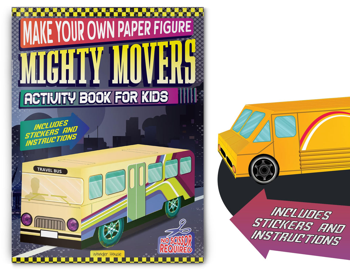 Make Your Own Paper Figure – Mighty Movers (Activity Book for Kids) Cut, Fold & Assemble Your Own Vehicles | Boosts Fine Motor Skills & Creativity | Ages 5–8 | 2+ Hours of Craft Fun - Retail Maharaj