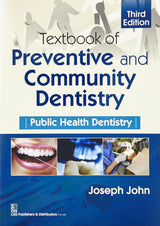 Textbook of Preventive and Community Dentistry Public Health Dentistry 3Ed (PB 2017) - Retail Maharaj
