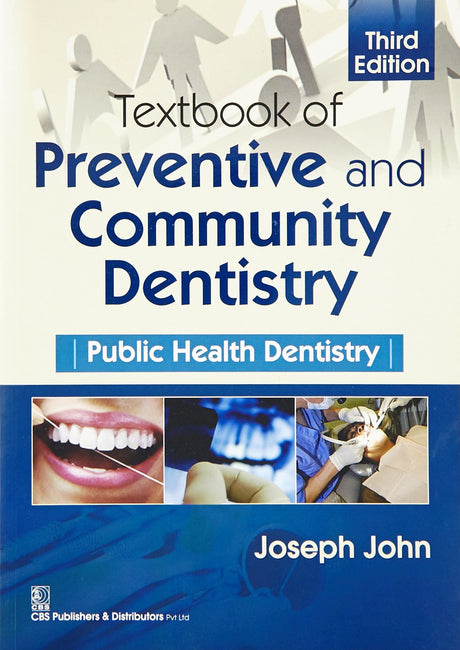 Textbook of Preventive and Community Dentistry Public Health Dentistry 3Ed (PB 2017) - Retail Maharaj