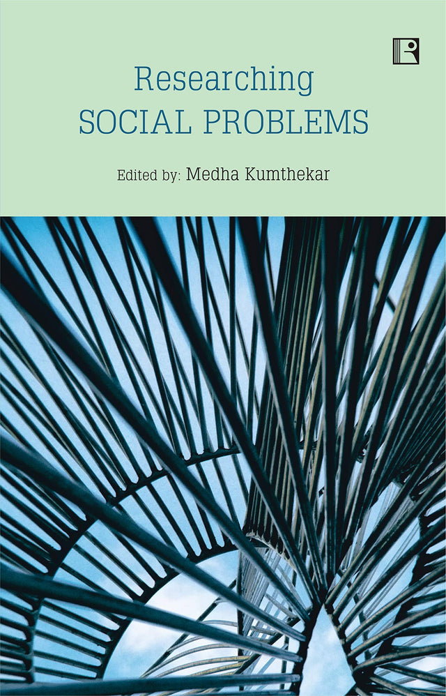 RESEARCHING SOCIAL PROBLEMS: With Model Researches - Retail Maharaj