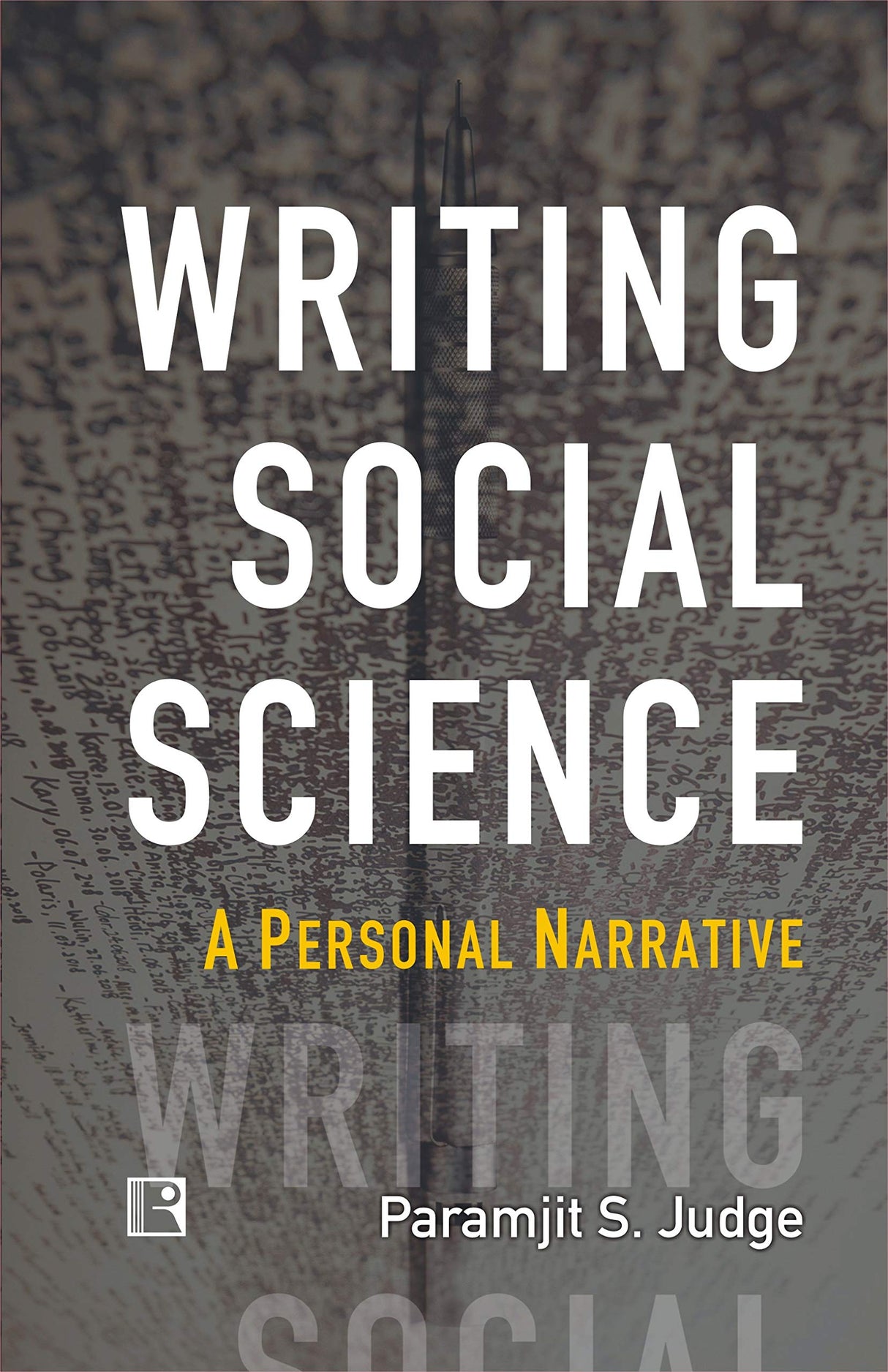 WRITING SOCIAL SCIENCE: A Personal Narrative - Retail Maharaj