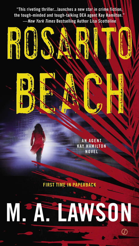 Rosarito Beach: A Kay Hamilton Novel: 1 - Retail Maharaj