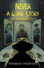 Never A Long Story: Love, Loss, Murder & More - A Collection of Short Stories (English) - Retail Maharaj