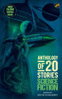 Anthology of 20 Stories Science Fiction | Bestselling Collection | 10th Anniversary Edition | Edited by Souvik Chakraborty - Retail Maharaj