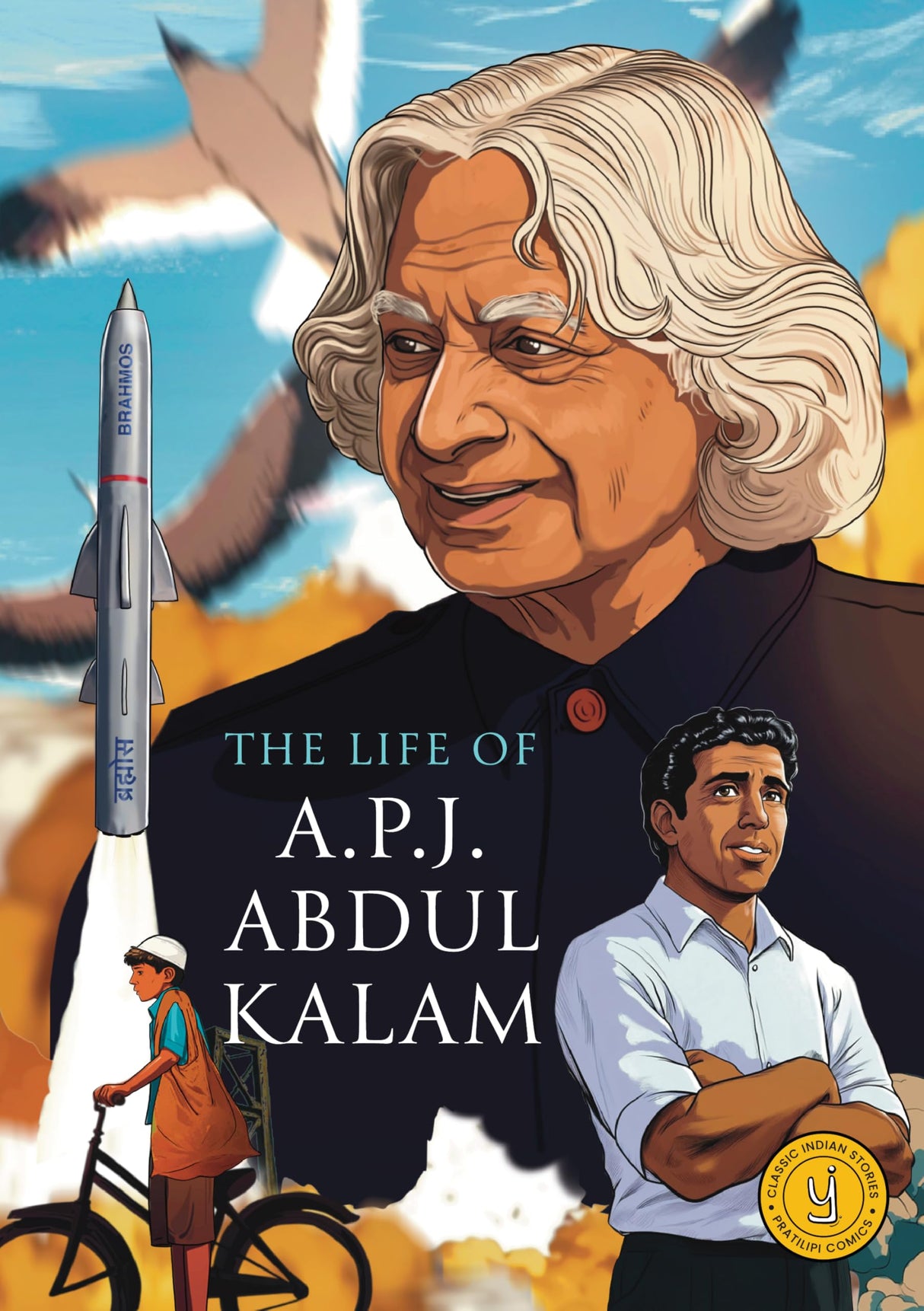 The Life of A.P.J. Abdul Kalam: Classic Indian Stories - Retail Maharaj