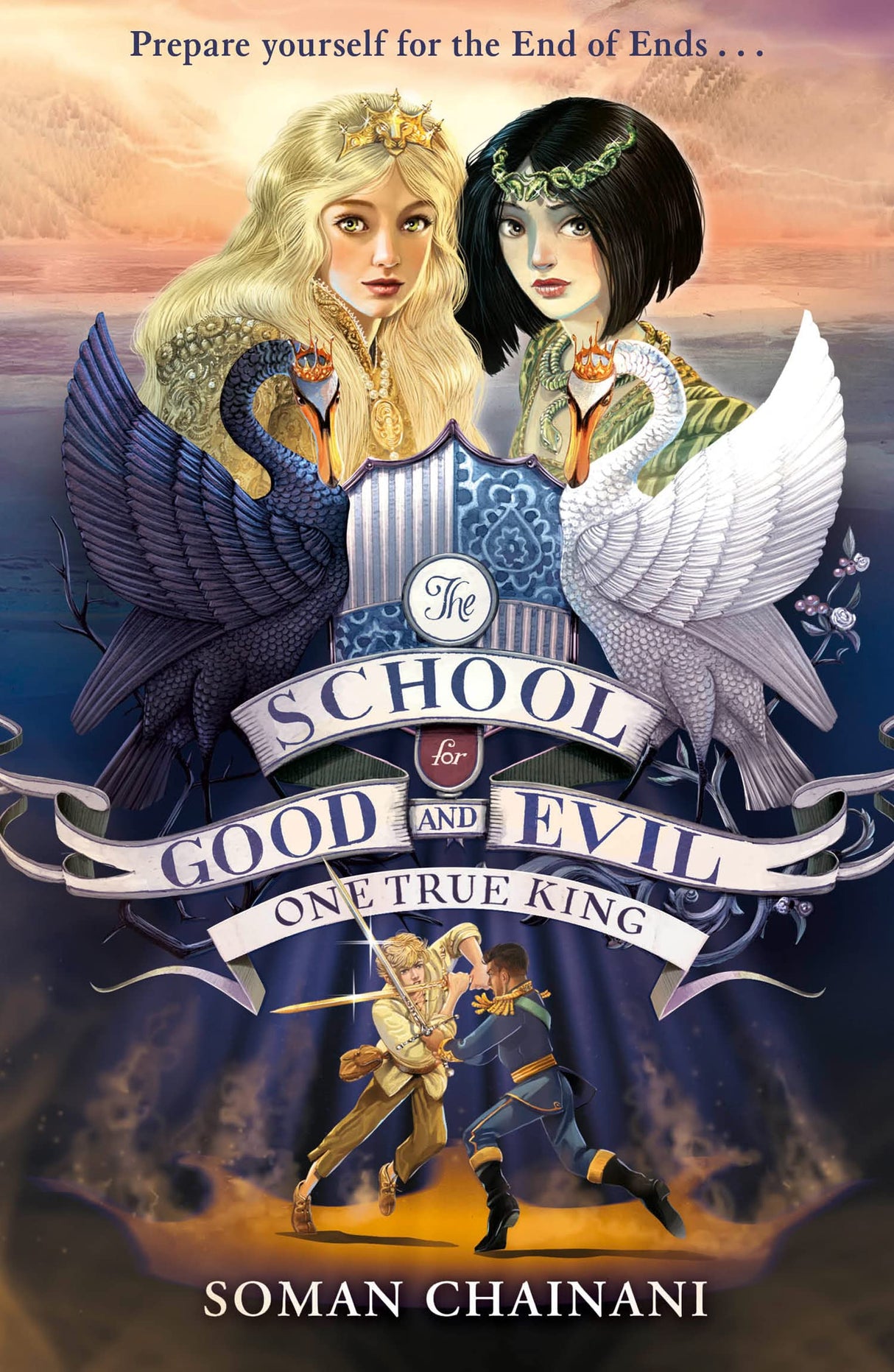 One True King : The School for Good and Evil (6) - Retail Maharaj