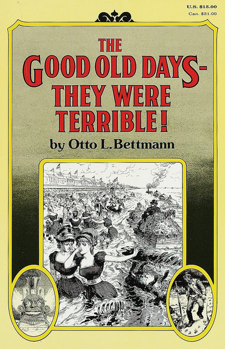 The Good Old Days--They Were Terrible! - Retail Maharaj