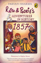 Rattu and Poorie's Adventures in History: 1857 - Retail Maharaj