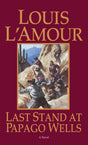 Last Stand at Papago Wells (Bantam books) - Retail Maharaj