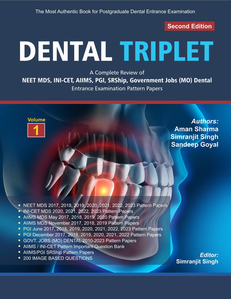 DENTAL TRIPLET A Complete Review of NEET MDS, INI-CET, AIIMS, PGI, SRShip, Government Jobs (MO) Dental Entrance Examination Papers - Retail Maharaj