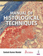 MANUAL OF HISTOLOGICAL TECHNIQUES - Retail Maharaj