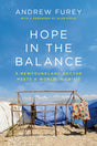 Hope in the Balance: A Newfoundland Doctor Meets a World in Crisis - Retail Maharaj
