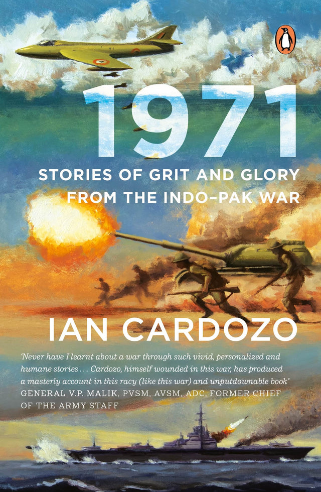 1971: Stories of Grit and Glory from the Indo-Pak War | Penguin Indian Army Books & Books on War - Retail Maharaj