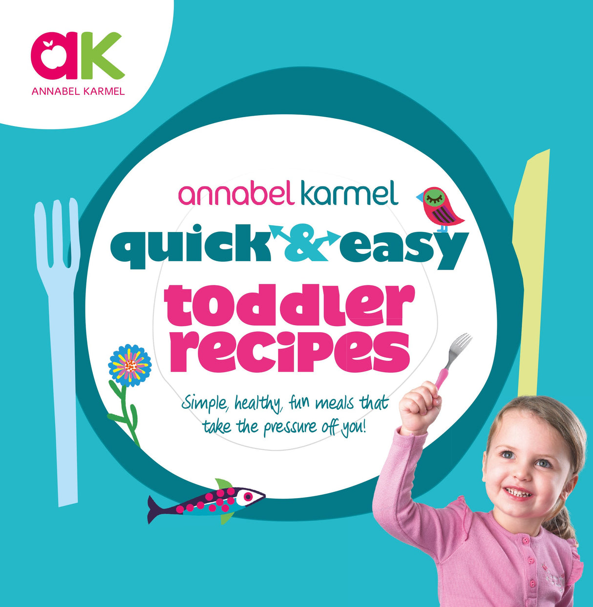 Quick and Easy Toddler Recipes - Retail Maharaj