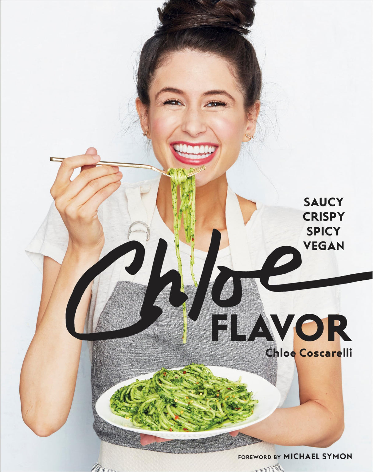 Chloe Flavor: Saucy, Crispy, Spicy, Vegan: A Cookbook - Retail Maharaj
