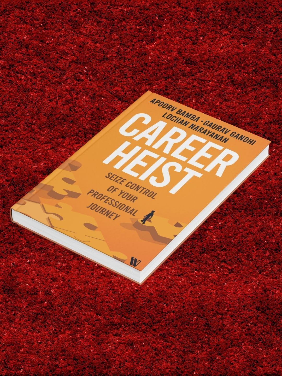 Career Heist: Seize Control of Your Professional Journey - Retail Maharaj