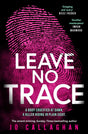 Leave No Trace: The new thriller from the author of the Theakstons Crime Novel of the Year, In the Blink of an Eye - Retail Maharaj