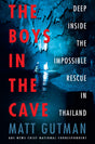 Boys in the Cave: Deep Inside the Impossible Rescue in Thailand - Retail Maharaj