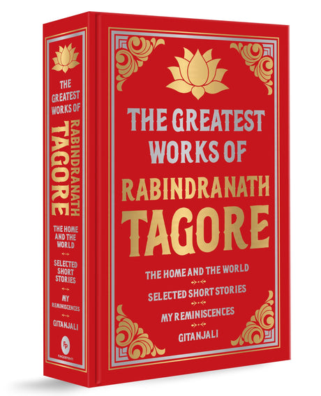 Greatest Works of Rabindranath Tagore (Deluxe Hardbound Edition) - Retail Maharaj