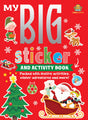 My Big Sticker And Activity Book: Christmas Sticker and Activity Book - Learning Activity Books for Kids 4+ Years - Early Learning Books - Retail Maharaj