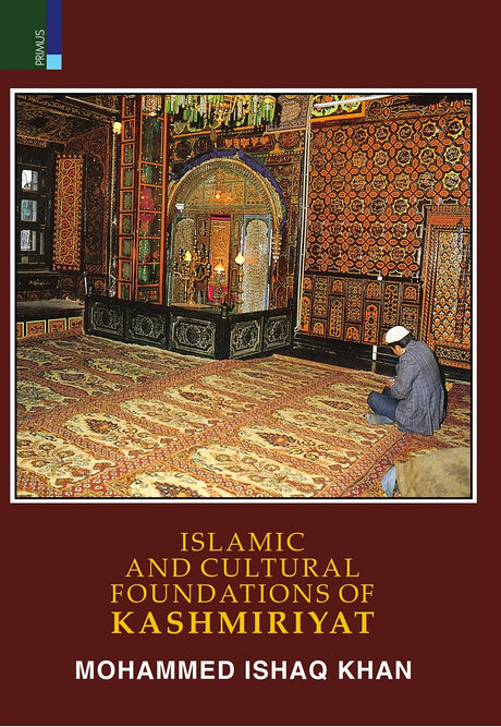 Islamic and Cultural Foundations of Kashmiriyat - Retail Maharaj