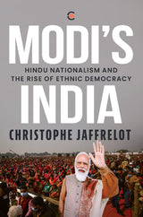 Modi's India : Hindu Nationalism and the Rise of Ethnic Democracy - Retail Maharaj