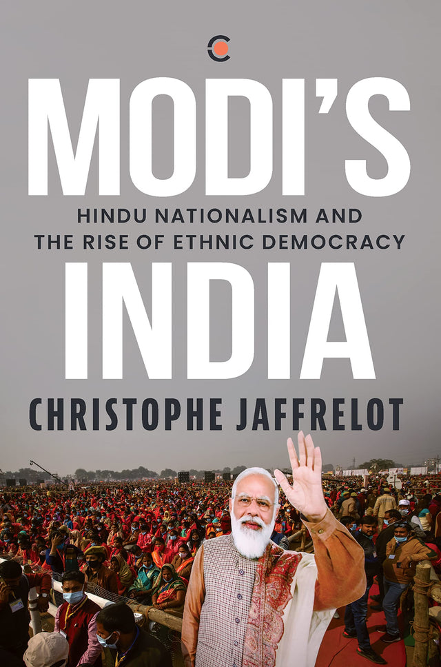 Modi's India : Hindu Nationalism and the Rise of Ethnic Democracy - Retail Maharaj