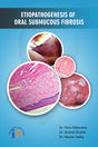 Etiopathogenesis of Oral Submucous Fibrosis - Retail Maharaj