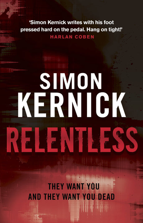 Relentless: (Tina Boyd: 2): the razor-sharp thriller from London’s darker corners from bestselling author Simon Kernick - Retail Maharaj