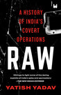 RAW : A HISTORY OF INDIA'S COVERT OPERATIONS ( PAPER BACK ) - Retail Maharaj