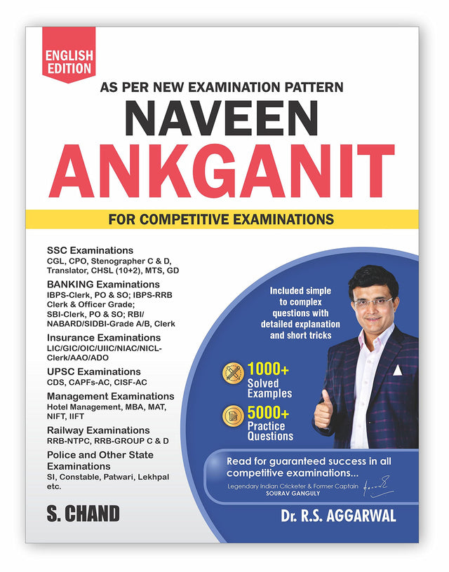 Naveen Ankganit For Competitive Exams 2025 | 1000+ Solved Examples PYQ | 5000+ Practice Questions | Mathematics (Maths) Best Book For Exam CAT, CLAT, NPAT, SSC CGL (Tier 1 & 2) CHSL MTS GD CPO, RRB Railway Group D, UP, Delhi Police, Constable, IBPS, SBI B - Retail Maharaj
