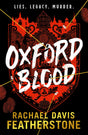 Oxford Blood: Gripping YA crime thriller – a twisty Oxford University dark academia murder mystery about ambition, privilege and deadly secrets perfect for armchair detectives - Retail Maharaj