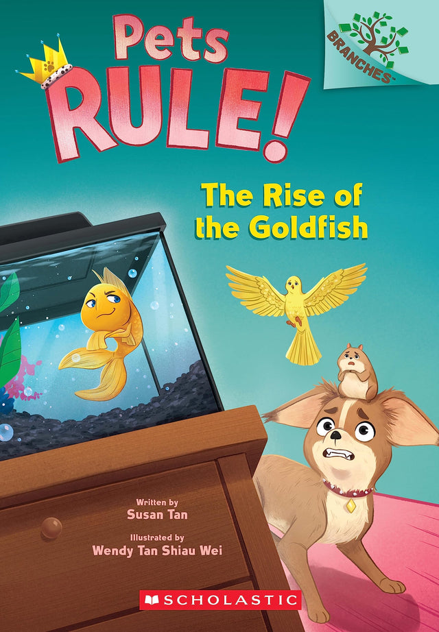 The Rise of the Goldfish: A Branches Book (Pets Rule! #4) - Retail Maharaj