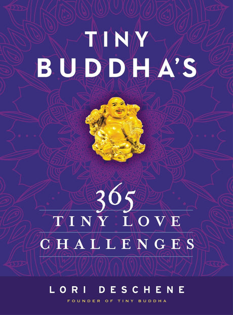 Tiny Buddha's 365 Tiny Love Challenges - Retail Maharaj