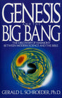 Genesis and the Big Bang Theory: The Discovery Of Harmony Between Modern Science And The Bible - Retail Maharaj